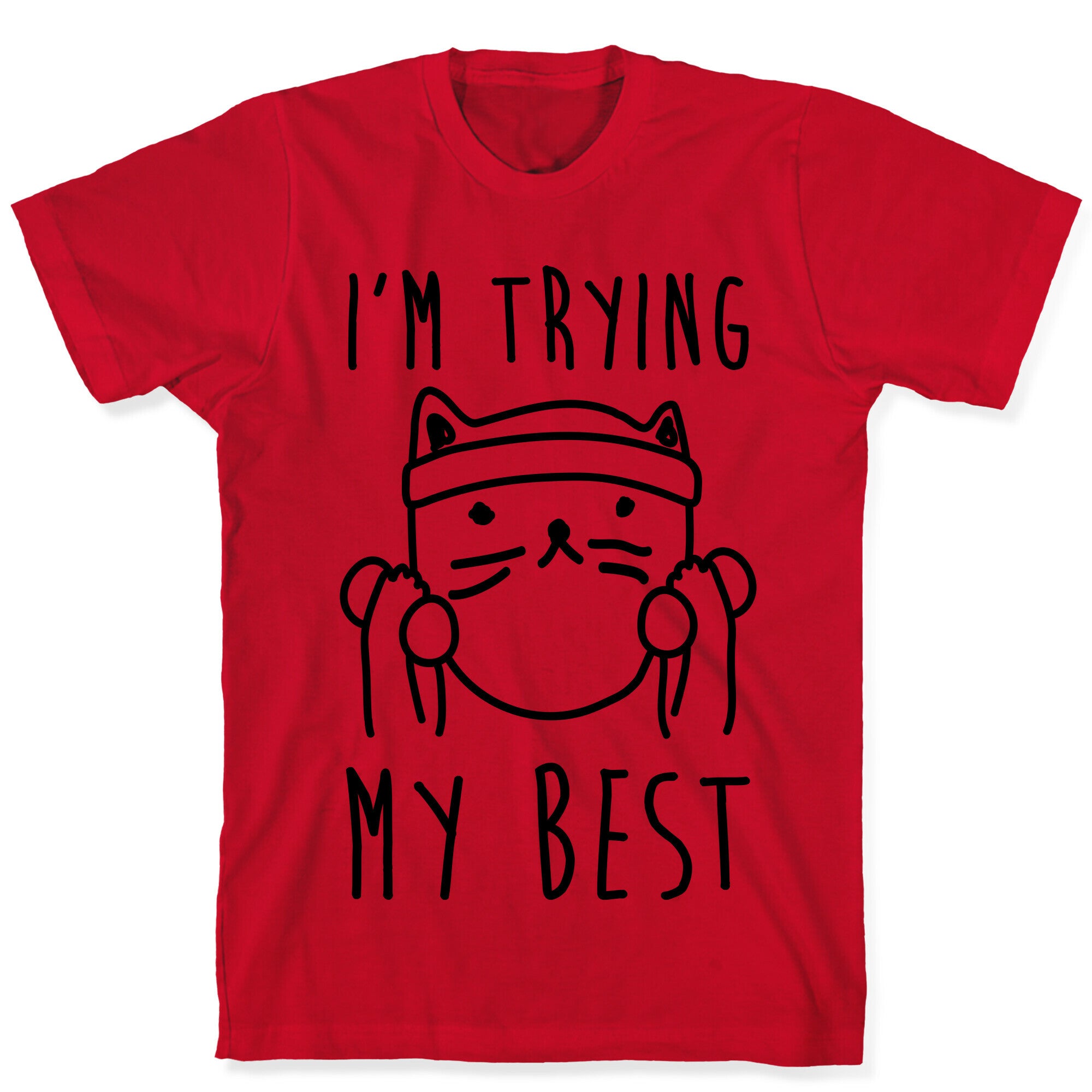 I'm Trying My Best Gym Cat T-Shirt